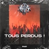 Tous Perdus ! - Single