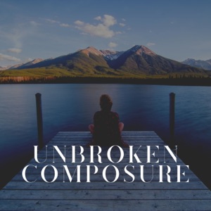 Unbroken Composure