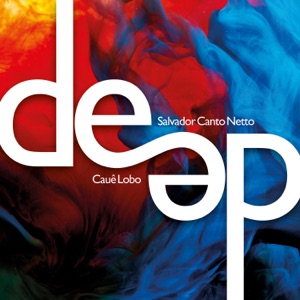 Deep (feat. Silvio Mazzei Jr.) [2022 Version]