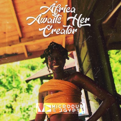 Africa Awaits Her Creator - Single