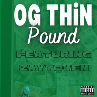 Pound - Single - OG THiN
