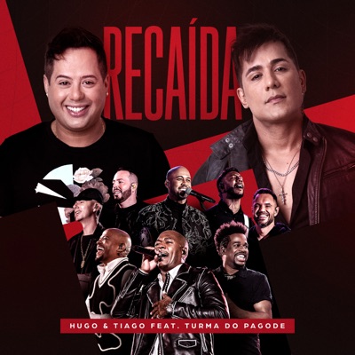 Recaída (feat. Turma do Pagode) - Single
