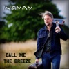 Call Me The Breeze