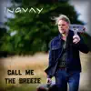 Call Me The Breeze