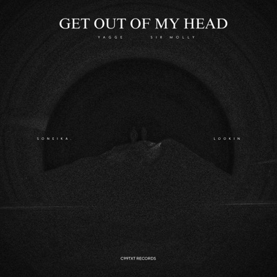 Get out of My Head (soneika. & Lookin Remix) - Single