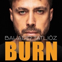 Burn - Single - Bahadır Tatlıöz