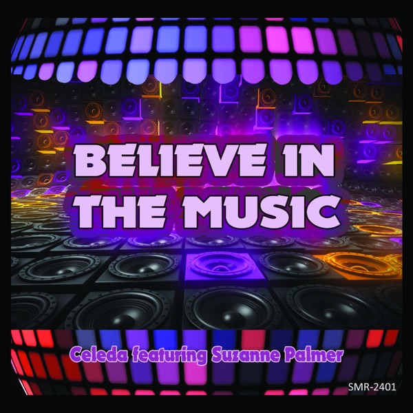 Believe In The Music (feat. Suzanne Palmer)