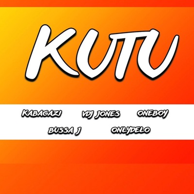 Kutu (feat. Bussa J & only delo & One Boy) - Single