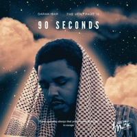 The Vent Part 18: 90 Seconds - Single - Darak Ibar