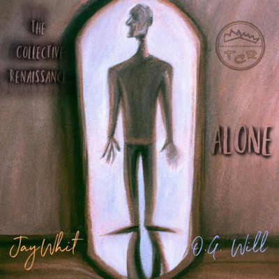 Alone (feat. JayWhit & OG Will) - Single