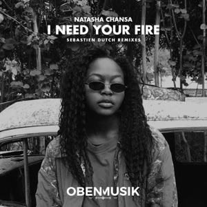 I Need Your Fire (Sebastien Dutch Remixes) - Single