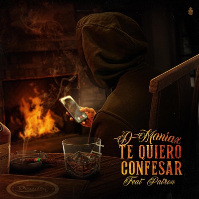 Te Quiero Confesar (feat. Patron) - Single