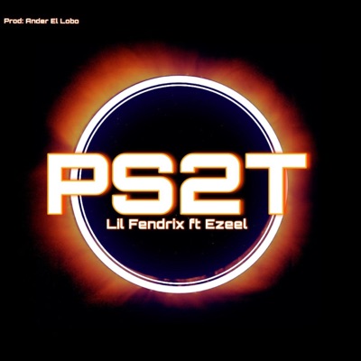 Ps2T (feat. Ezeel) - Single