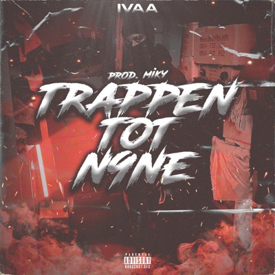 Trappen Tot N9ne - Single