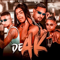 De Ak (feat. mary apelona) - Single - Apelão Ratão, mc boyugo & Juca na voz