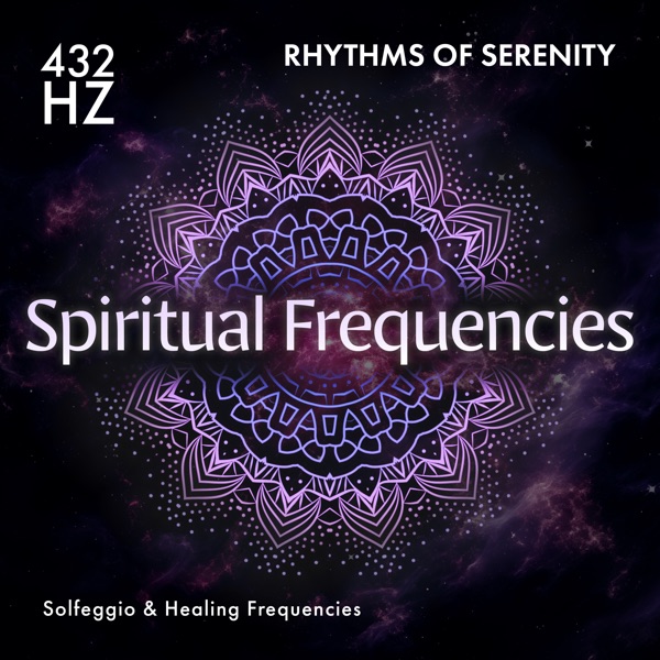 432 Hz Rhythms of Serenity