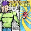 Misadventures of a Shit Talker