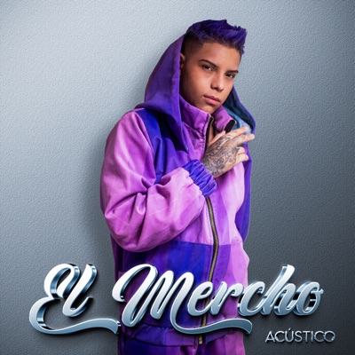 El Mercho (Acústico) - Single