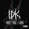 Idk (feat. Melek & Lautak) - Pankky lyrics