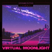 Voyage Futur - Virtual Moonlight