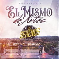 El Mismo de Antes (En Vivo) - Single - Los Serenos