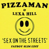 Sex on the Streets (Fatboy Slim Edit) artwork