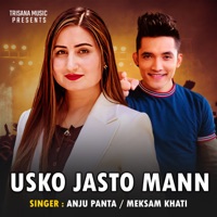Usko Jasto Mann - Single - Meksam Khati & Anju Panta