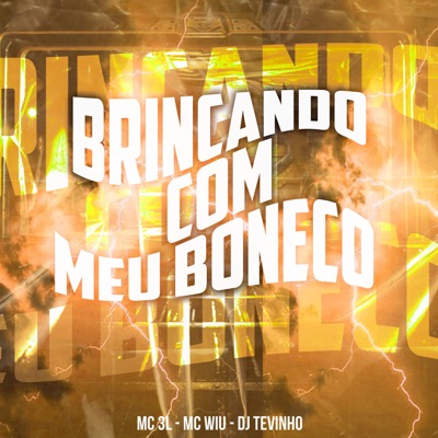 Brincando Com Meu Boneco - Single