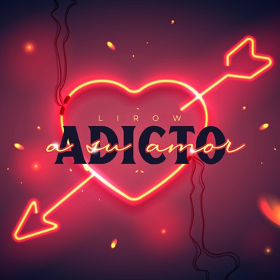 Adicto a Su Amor - Single