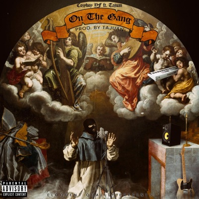 On The Gang (feat. Tajuan) - Single
