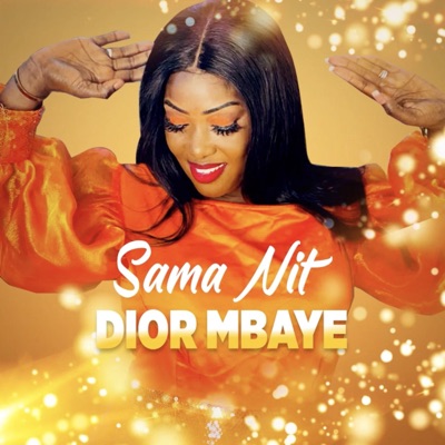 Sama Nit (feat. Dior Mbaye) - Single