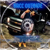 Bacc Out6ide (The Mixtape) - Mac Mills