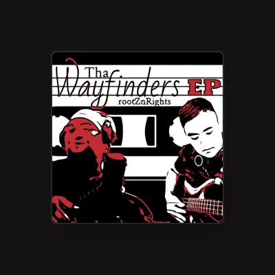 Listen to Tha Wayfinders, watch music videos, read bio, see tour dates & more!
