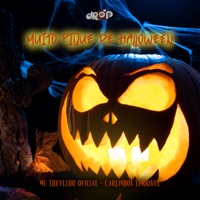 Muito Pique de Halloween - Single - Mc Theyllor Oficial, Carlinhos Terrivel & DJPEJOTA
