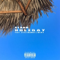 Holiday (feat. RockoBandz & KE4T Vault) - Single - Claud Brown