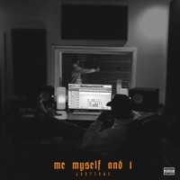 Me, Myself & I - JustTrae