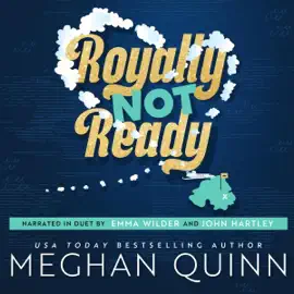 Royally Not Ready (Unabridged)
