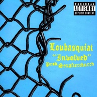 Involved - Single - Loubasquiat