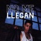 No Me Llegan - Elias Jimz lyrics