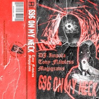 696 On My Neck - Single - Tony Flawless, Magigravis & DJ Impala