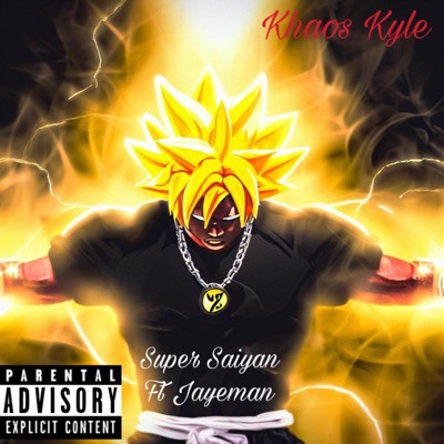 Super Saiyan (feat. Jayeman) - Single