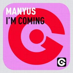I’m Coming - Single