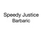Barbaric - Speedy Justice lyrics