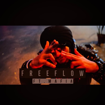 FREEFLOW (feat. MAFIA & FRANK NOSTA) - Single