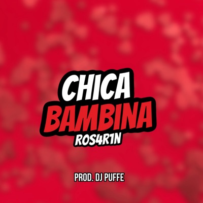 Chica Bambina - Single