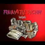 Finna Be Richh - Single