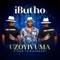 Uzoyivuma (feat. Mduduzi Ncube) - Ibutho lyrics