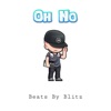 Oh No (Beats By Blitz) - Single