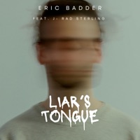 Liar's Tongue (feat. J- rad Sterling) - Single - Eric Badder