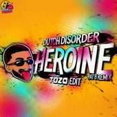 Heroine (feat. TOZA) [(Pat B remix) [TOZA Edit]] artwork